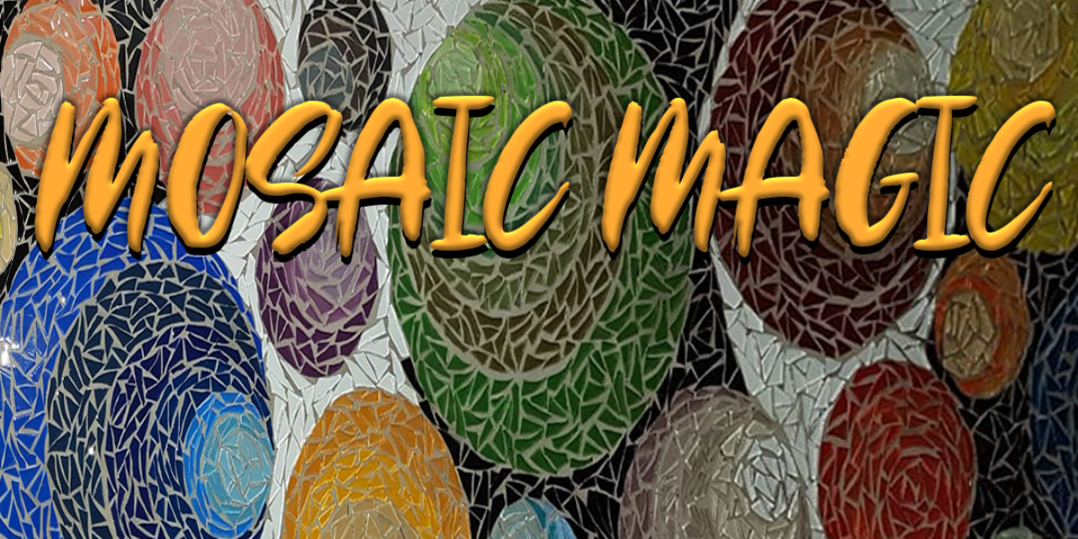 Mosaic Magic